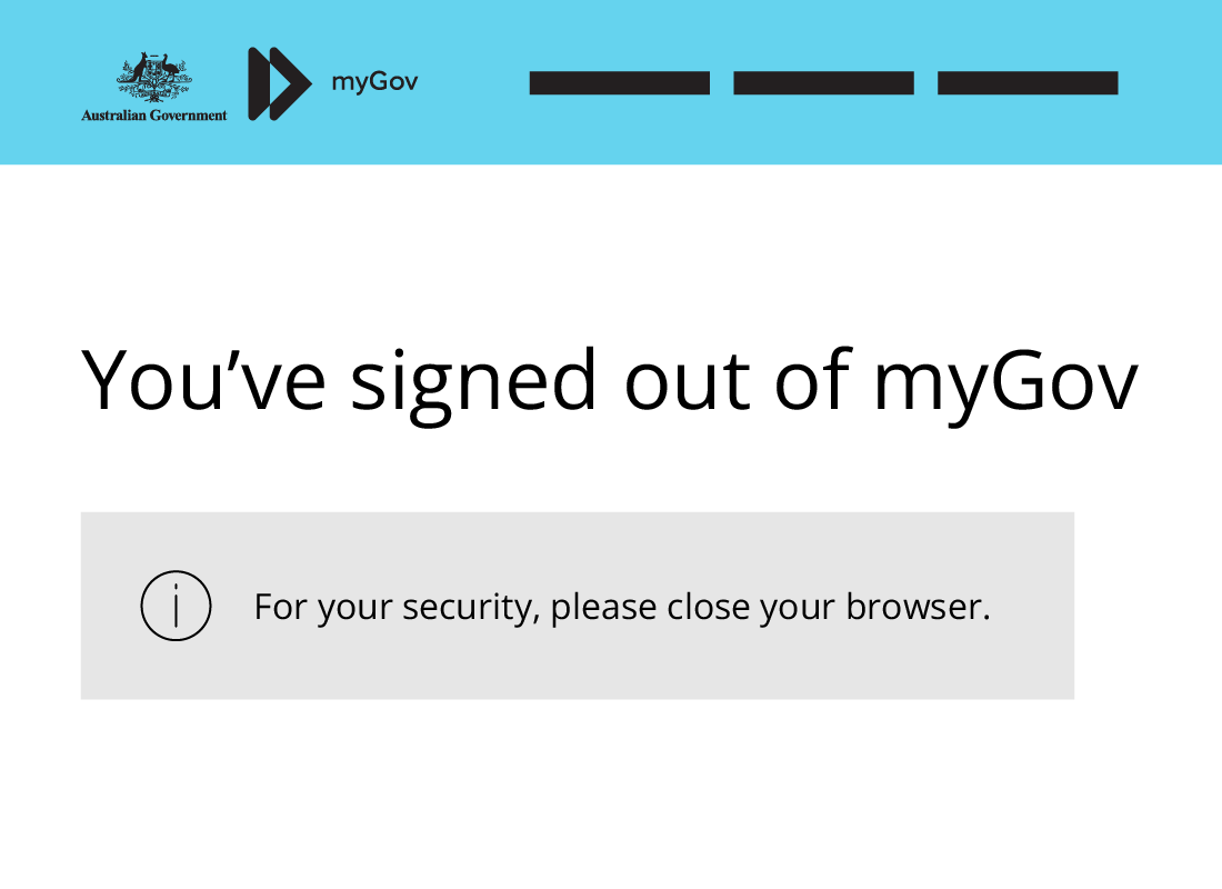 The You've signed out of myGov notice